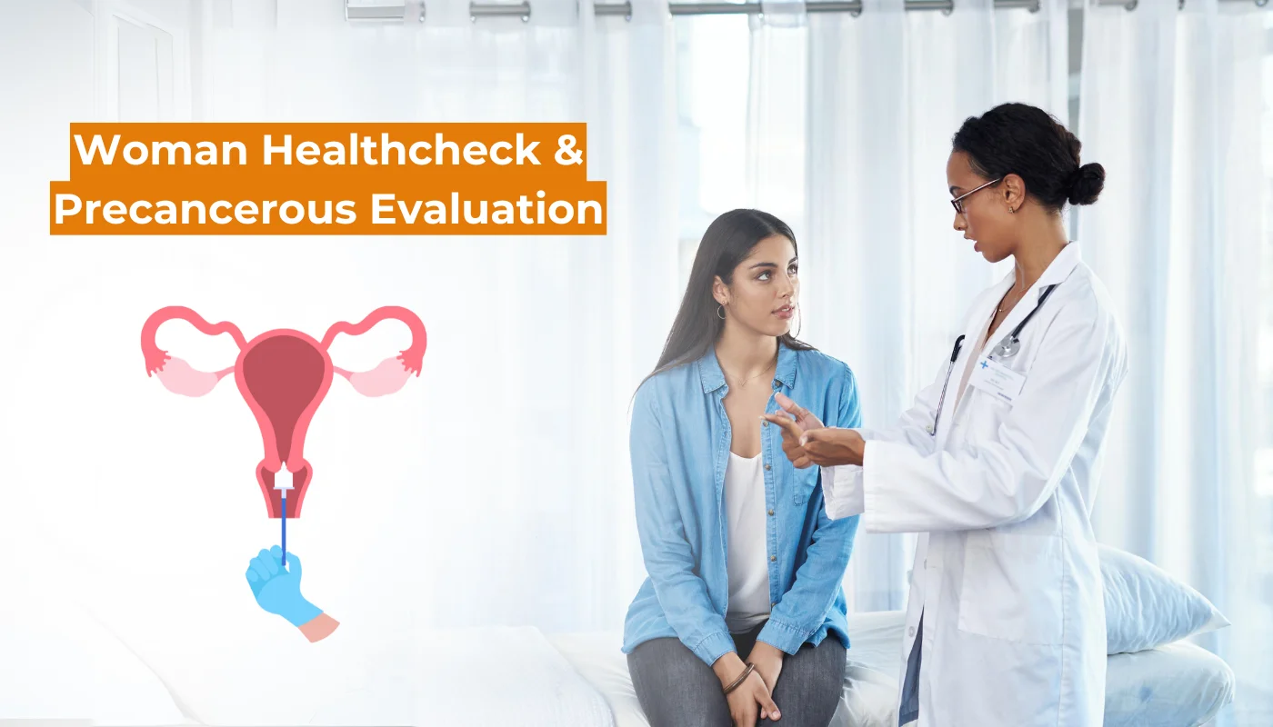 Woman health checkup and precancerous evaluation by Dr. Prithivi Perum, Manikonda, Hyderabad